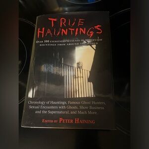 True Hauntings Edited By Peter Haining Hardcover Book With Dust Jacket